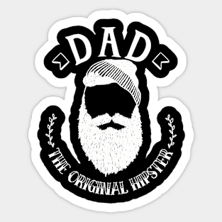 Dad the Original hipster - Funny dad father stylish clever daddy hilarious dad gift Sticker